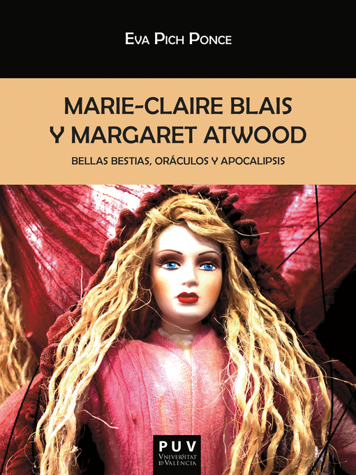 Title details for Marie-Claire Blais y Margaret Atwood by Eva Pich Ponce - Available